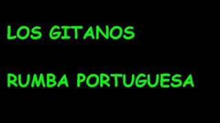 Los Gitanos - Rumba Portuguesa chords