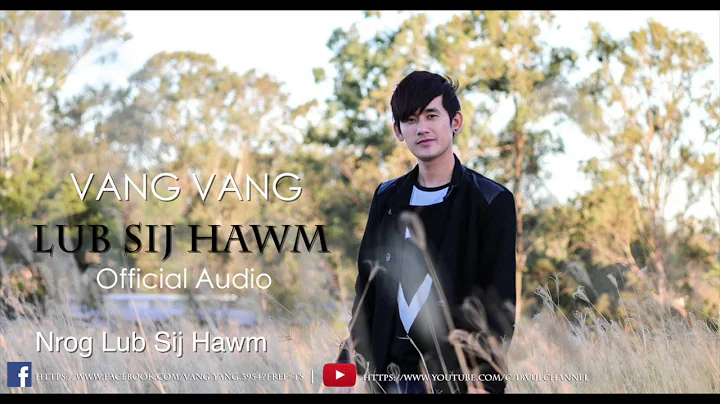 Vang Yang - Lub Sij Hawm New Song 2016-2017