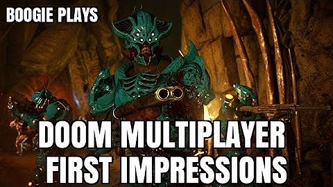 DooM MULTIPLAYER - First Impressions