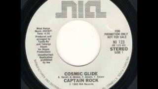 Captain Rock - Cosmic Glide 7 edit