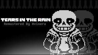 Tears in the Rain (Remastered) - Undertale: Neutral run