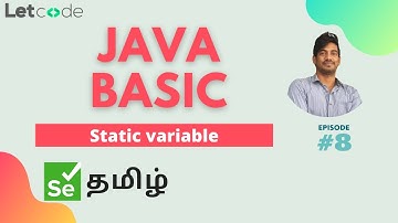 Static variable in Java | Java Basic | Selenium தமிழ் | LetCode | Selenium Tamil Tutorial