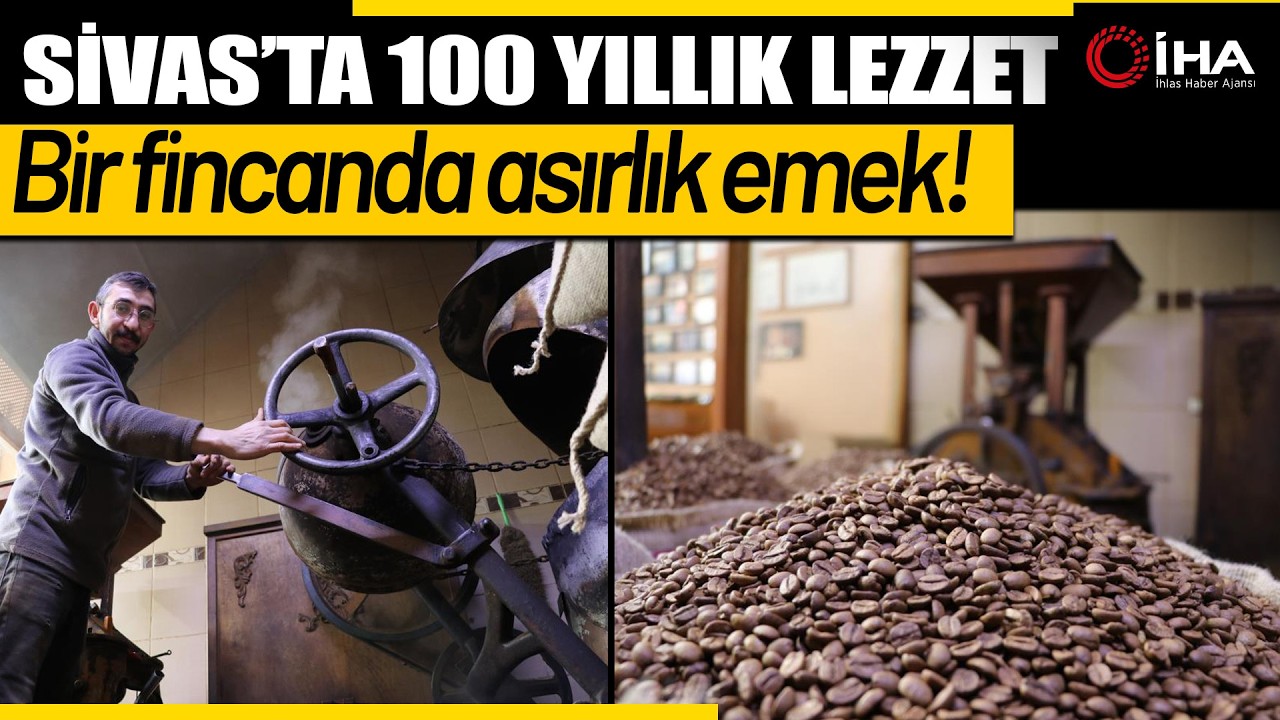 Sivas'ta Taş Değirmende Öğütülen Kahveyle Zamana Yolculuk