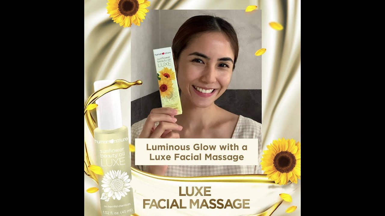 Easy Facial Massage with the Human Nature Sunflower Beauty Oil Luxe