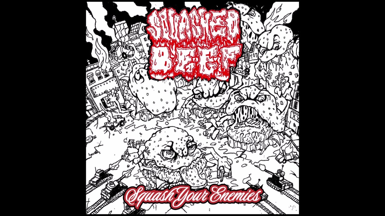 Squashed Beef - SQUASH YOUR ENEMIES EP (2025) Full Album HQ (Goregrind)