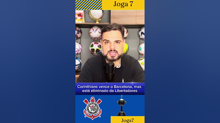 Corinthians vence o Barcelona, mas está eliminado da Libertadores #corinthians #corinthiansnews