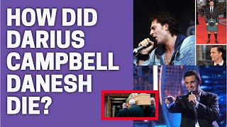 Celebrity What is Reality Behind former Pop Idol star, Darius Campbell Danesh’s Death | How did He die? Wealth