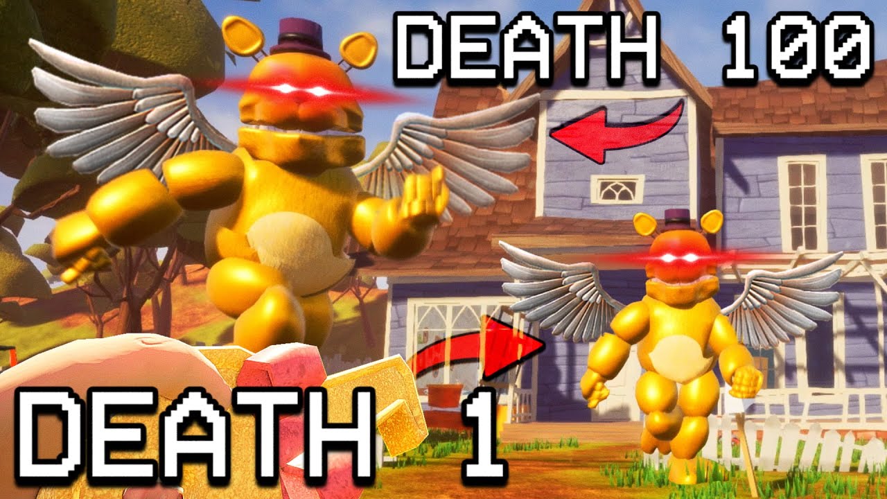 Hello Neighbor But Every Death Makes Flying Fredbear 10x BIGGER..
