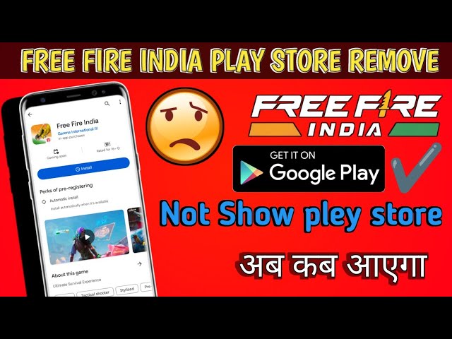 Free Fire India Removed From Google Play Store, Here's Why