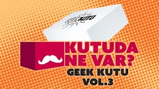 Geek Kutu Vol.3 - Mayıs 2016 | Kutuda Ne Var? #2