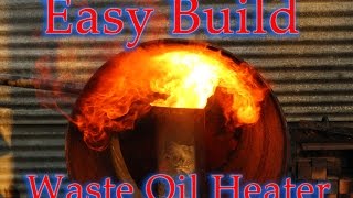 Shed heater, easy Build, powerful output on waste oil.