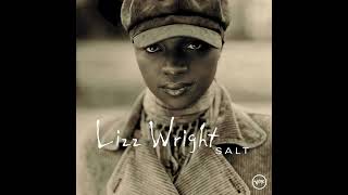 Lizz Wright - Open Your Eyes, You Can Fly [Salt]