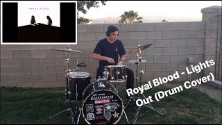 Royal Blood - Lights Out (Drum Cover)