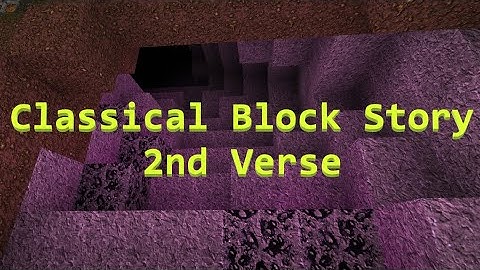 Classical Block Story 2nd Verse
