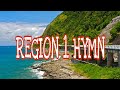 REGION 1 HYMN(Lyrics)/ known for their strong character and love for their land and heritage/ mjL