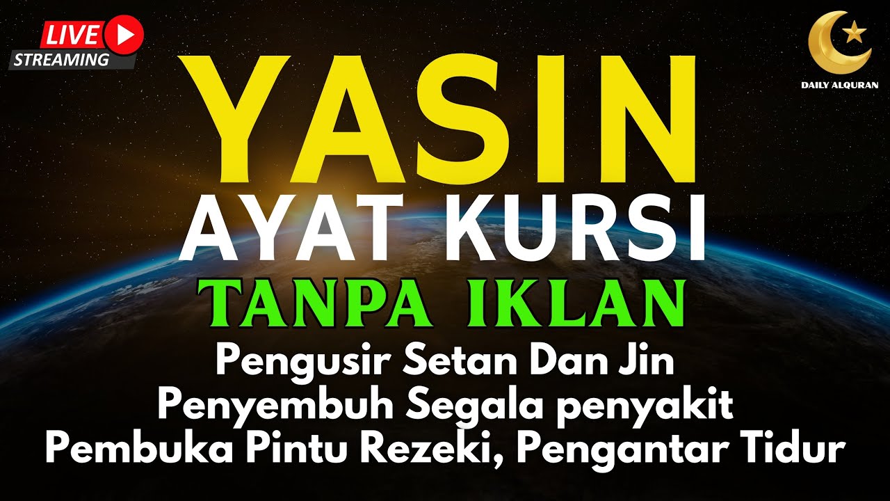 Surah Yasin & Ayat Kursi Pengusir Setan dan Penyembuh Segala Macam Penyakit, | By : Alaa Aqel