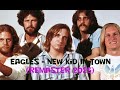 Eagles New Kid In Town Remaster 2025 mp3