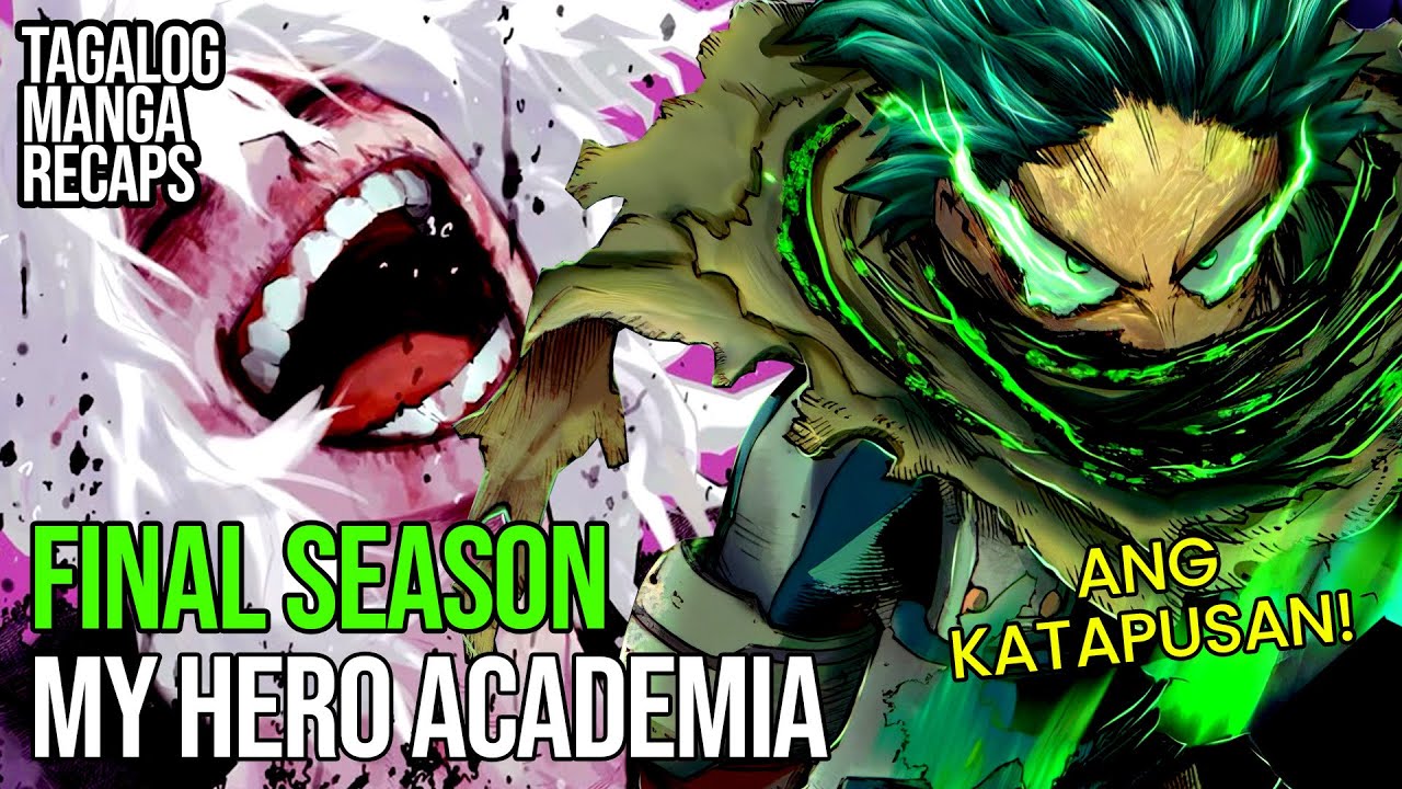 ANG HULING SEASON NG MY HERO ACADEMIA! FINAL WAR ARC!  | MY HERO ACADEMIA FINAL SEASON