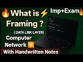What is Framing in Data Link Layer? | Framing Explained in Hindi | BCA / BTech Computer Networks