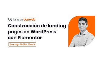 Construcción de Landing Pages en WordPress con Elementor