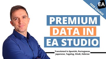 13. Premium Data in EA Studio