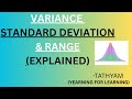 Variance, Standard Deviation & Range | Explained Throughly.