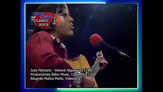 Jose Feliciano - Volveré alguna vez (1982).