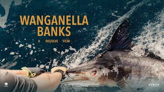 A Marlin Mecca | Wanganella Banks | Desolve Films