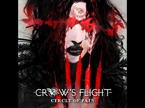Crow's Flight - Circle of Pain (Lyric video)