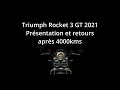 Triumph rocket 3  prsentation et retours aprs 4000kms