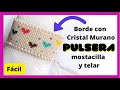 PULSERA con mostacilla y BORDE con Cristal Murano/Brazalete con corazones paso a paso y fácil