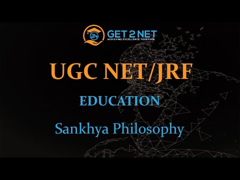 Sankhya Philosophy | UGC NET JRF Education | GET2NET