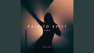 Download Lagu Paid to Exist MP3
