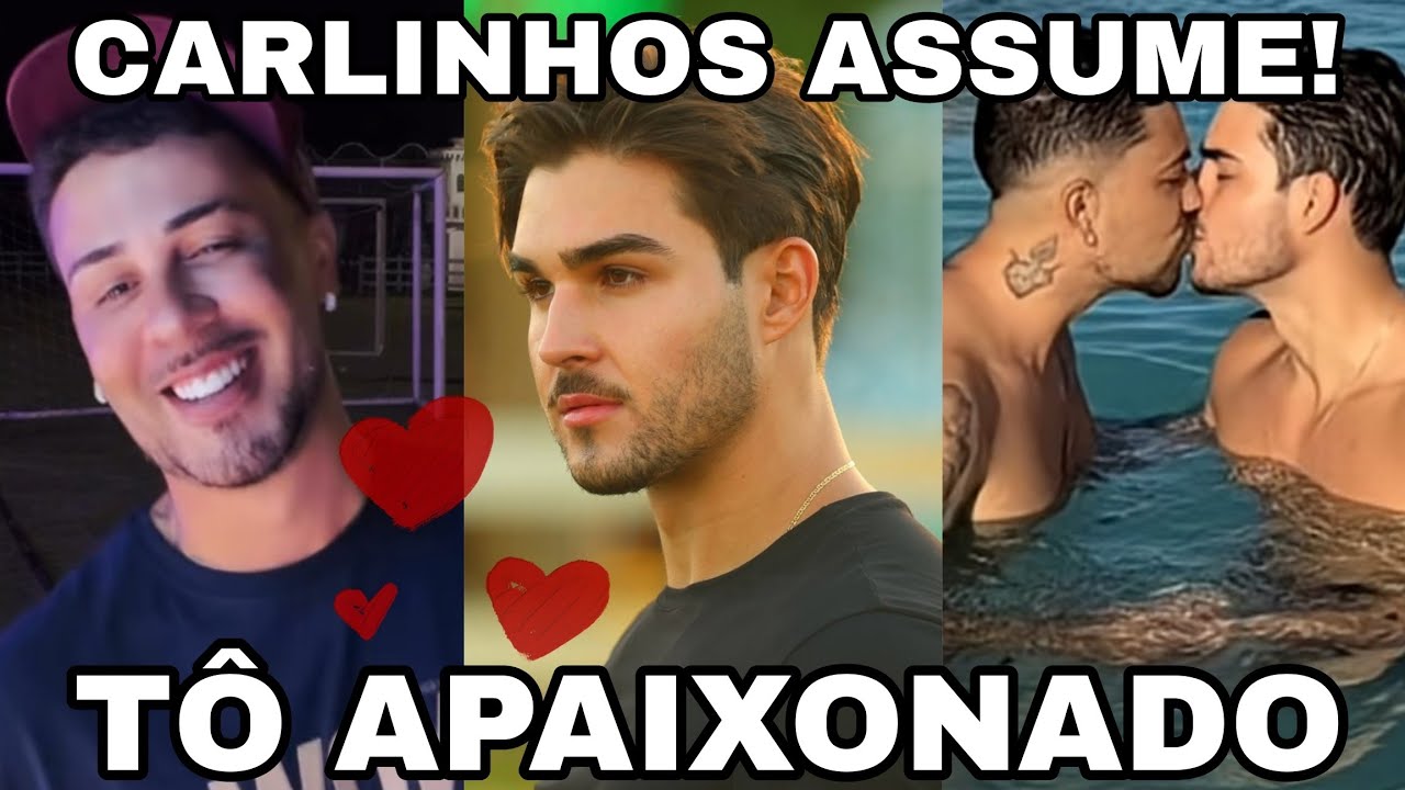 CARLINHOS MAIA ESTÁ APAIXONADO POR LUCAS LOBATTO 