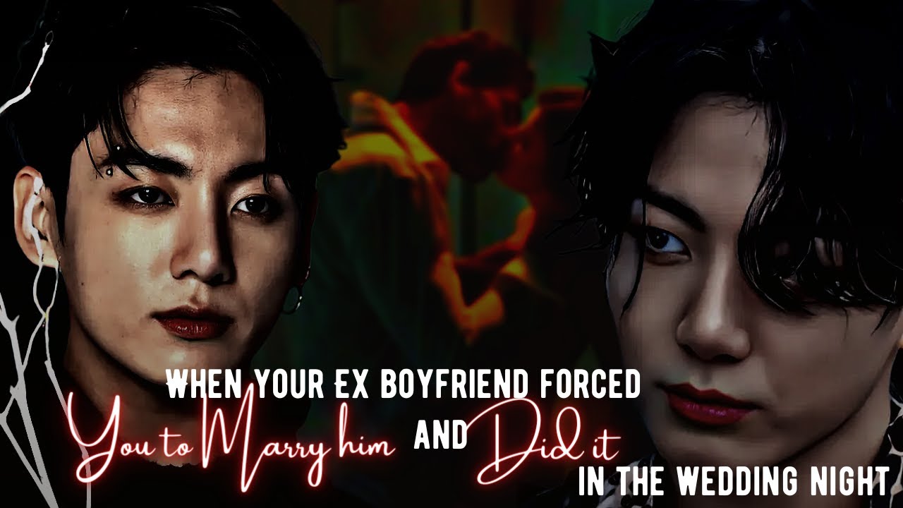 𝙒𝙝𝙚𝙣 𝙮𝙤𝙪𝙧 𝙀𝙭 𝙗𝙤𝙮𝙛𝙧𝙞𝙚𝙣𝙙 𝙢𝙖𝙧𝙧𝙞𝙚𝙙 𝙮𝙤𝙪 𝙖𝙣𝙙 𝙙𝙞𝙙 𝙞𝙩 || 𝙅𝙪𝙣𝙜𝙠𝙤𝙤𝙠 𝙊𝙣𝙚𝙨𝙝𝙤𝙩|| #jkff #btsff #Jungkook