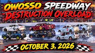 Owosso Speedway Destruction Overload Oct 3 2026