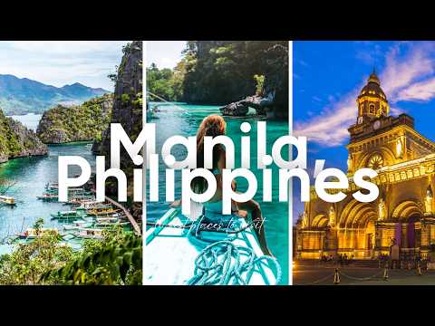 10 Places You MUST Visit in Manila Philippines