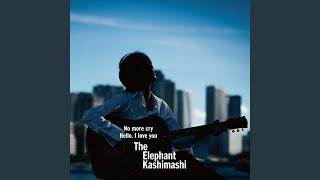 No more cry (Instrumental) - Elephant Kashimashi