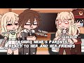 ||•Yashiro Nene’s parents react to her and her friends•||•GC•||•Hananene•||