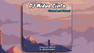 DJ Midua Cinta // Slowed & Verb Version 🎧