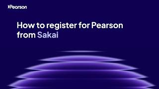 How to register for Pearson from Sakai