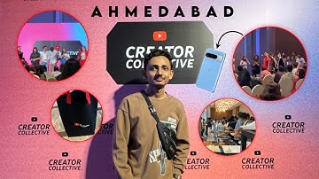 Youtube Creator Collective Event - Ahmedabad 2024 😎