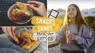 SNACKS SANOS PARA VER SERIES