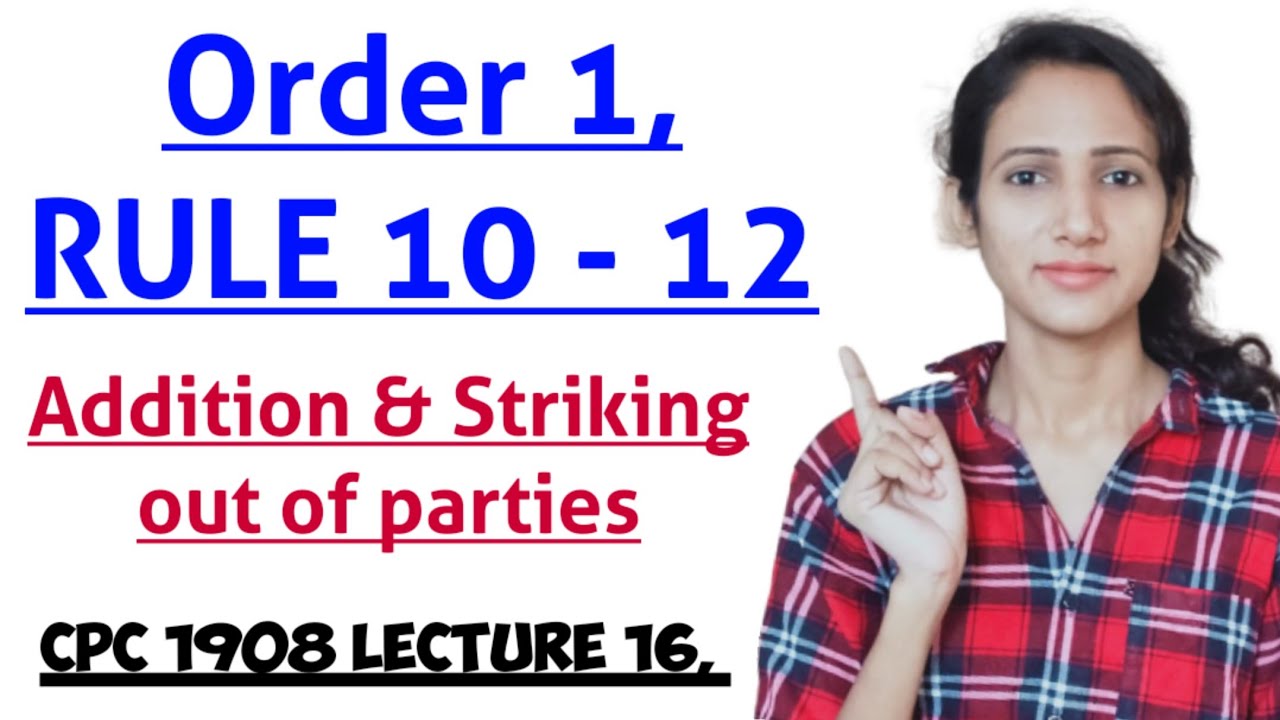 ORDER 1 RULE 10 To 12 OF CPC CPC NOTES FOR JUDICIARY Exam CPC 1908 order-1-rule-10-to-12-of-cpc-cpc-notes-for-judiciary-exam-cpc-1908
