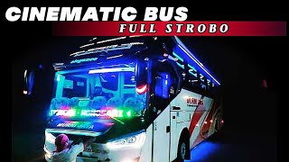 Cinematic bus full strobo Murni Jaya || DJ AKIMILAKU