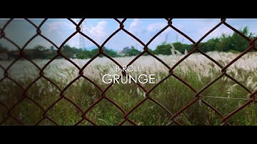 B ROLL CH 02 GRUNGE