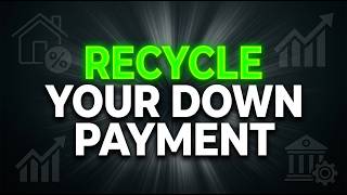 BRRRR Method Explained: Recycle Your Down Payment