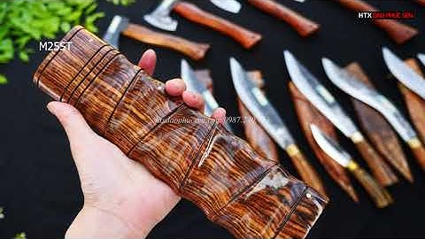 💯HTX #DAOPHUCSEN & CÁC MẪU DAO RÌU ĐI RỪNG CỰC CHẤT - HÀNG CHUẨN CỦA HTX DAO PHÚC SEN  🔥 🔥