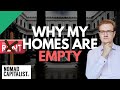 Why I Keep Empty Homes