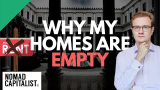 Why I Keep Empty Homes